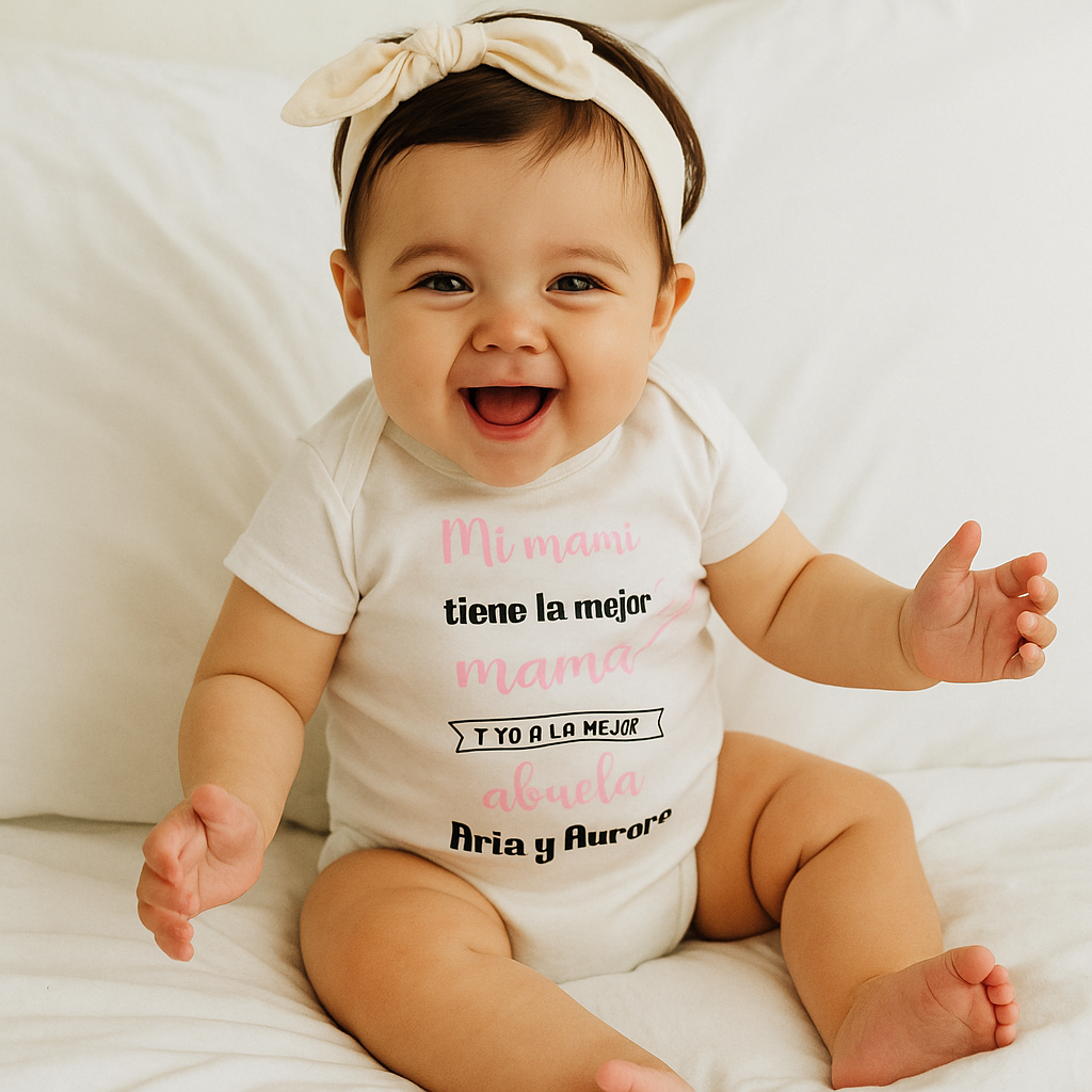 Body Personalizado ``Mi mami tiene la mejor mamá y yo a la mejor abuela´´